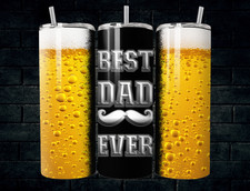 Best Dad Ever Beer Dad  20oz
